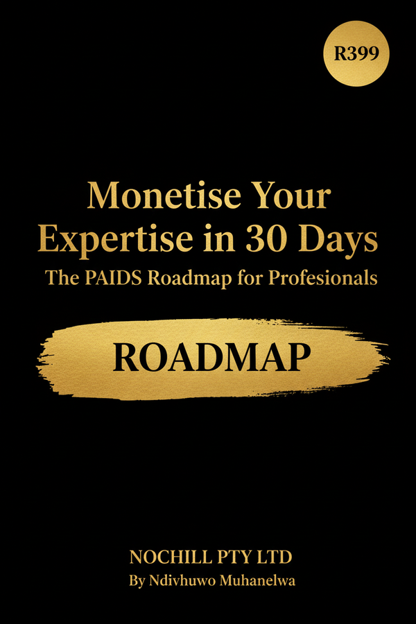 Monetise Your Expertise in 30 Days — The PAIDS Roadmap for Professionals