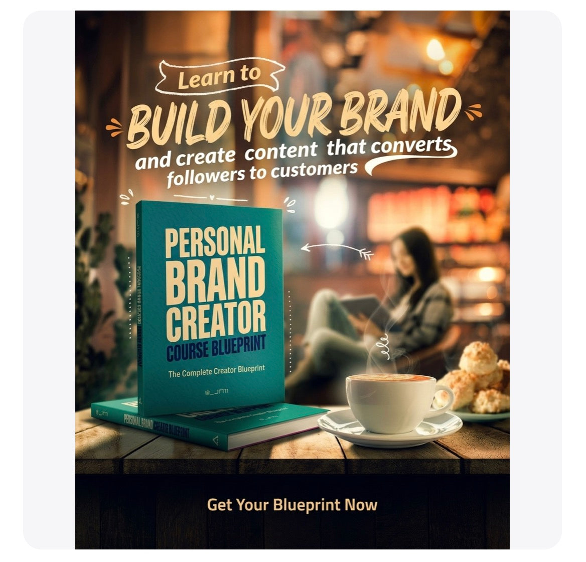 Build Your Personal Brand: The Complete Creator Blueprint